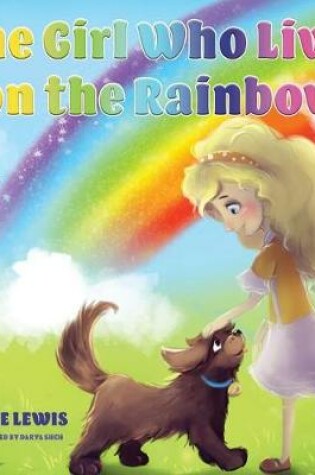 Cover of The Girl Who Lives On The Rainbow