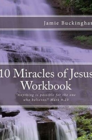 Cover of 10 Miracles of Jesus Workbook