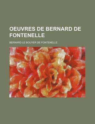 Book cover for Oeuvres de Bernard de Fontenelle