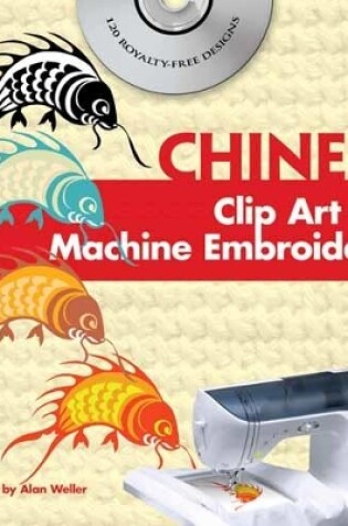 Cover of Chinese Clip Art for Machine Embroidery