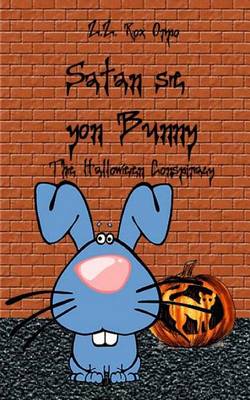 Book cover for Satan Se Yon Bunny the Halloween Conspiracy