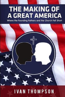 Book cover for The Making of a Great America