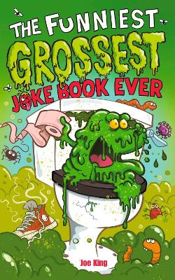 Book cover for The Funniest and Grossest Joke Book Ever