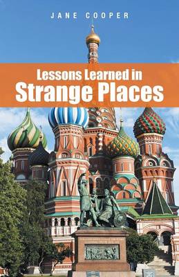 Book cover for Lessons Learned in Strange Places