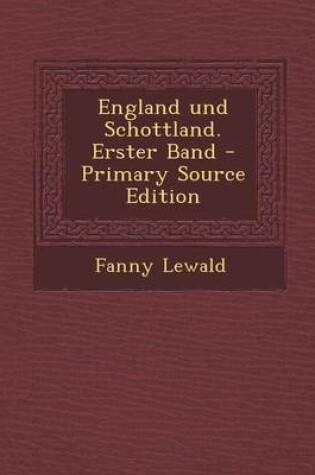 Cover of England Und Schottland. Erster Band