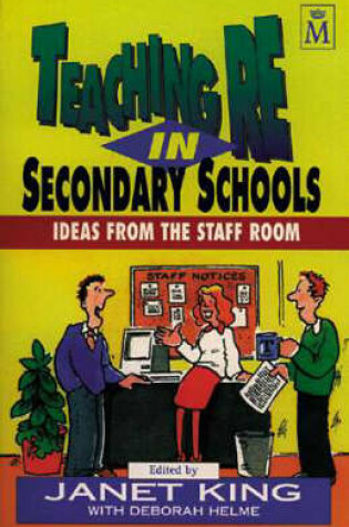 Cover of Teaching R.E. in Secondary Schools