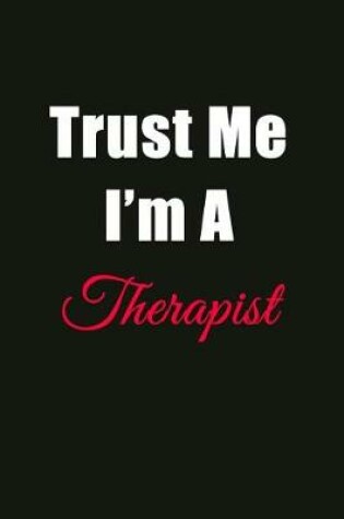 Cover of Trust Me I'm a Therapist