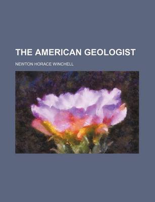 Book cover for The American Geologist (Volume 13 (1894))