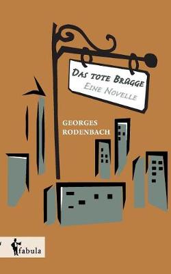 Book cover for Das tote Brügge - eine Novelle