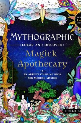 Cover of Mythographic Color and Discover: Magick Apothecary