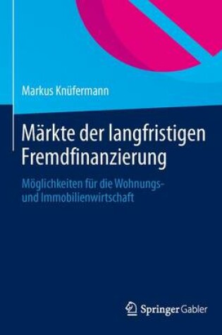 Cover of Markte Der Langfristigen Fremdfinanzierung