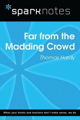 Book cover for Far from the Madding Crowd (Sparknotes Literature Guide)