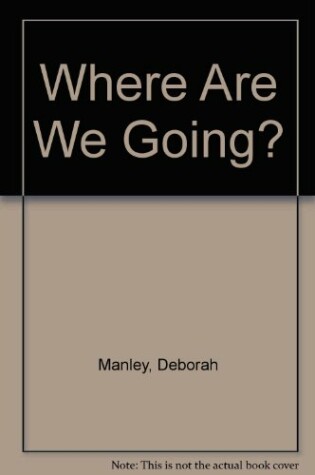 Cover of Where Are We Going?