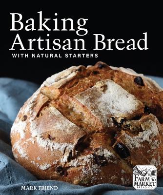 Book cover for Baking Artisan Bread with Natural Starters