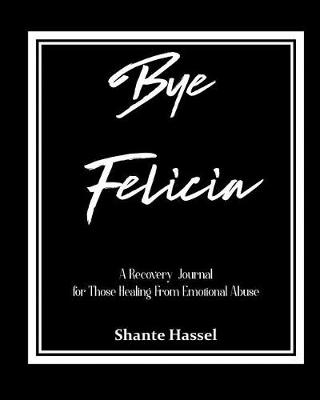 Book cover for Bye Felicia