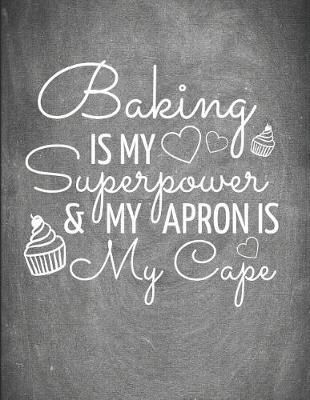 Book cover for Baking Is My Superpower