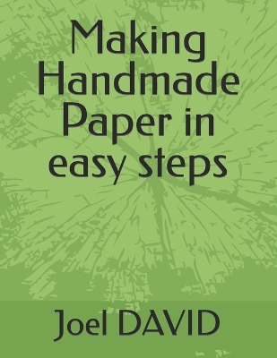 Book cover for Making Handmade Paper in easy steps