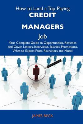 Book cover for How to Land a Top-Paying Credit Managers Job