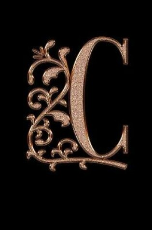 Cover of C. Monogram Initial C Notebook. Blank Lined College Ruled Notebook Journal Planner Diary.