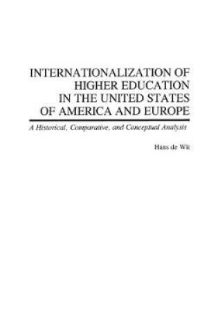 Cover of Internationalization of Higher Education in the United States of America and Europe