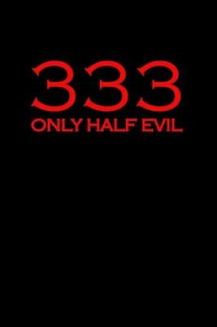 Cover of 333 only have evil