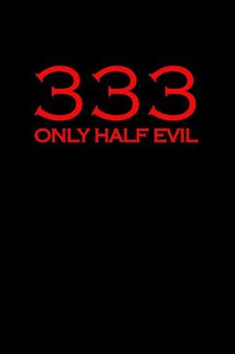 Book cover for 333 only have evil