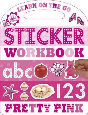 Book cover for Learn on the Go Pink Sticker Workbook
