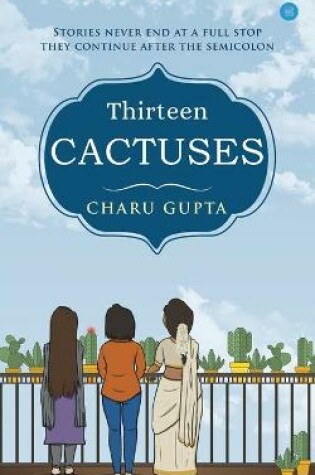 Cover of Thirteen Cactuses