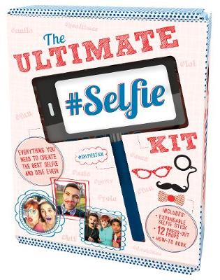 Cover of The Ultimate Selfie Kit