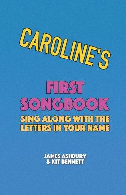 Book cover for Caroline's First Songbook