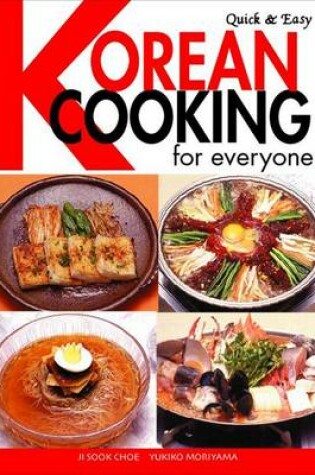 Cover of Quick & Easy Korean Cooking For Everyone