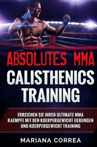 Cover of ABSOLUTES MMA CALISTHENICS TRAINiNG