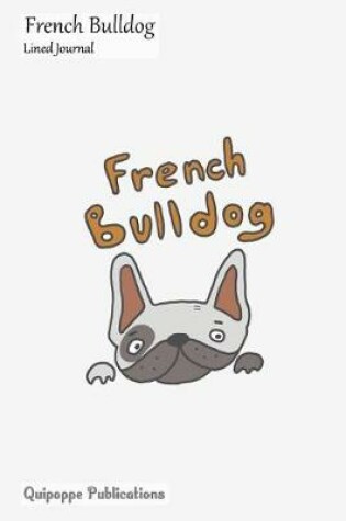 Cover of French Bulldog Lined Journal