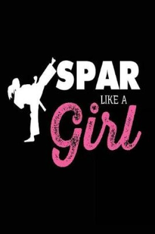Cover of Spar Like a Girl