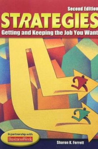 Cover of Strategies: Getting and Keeping the Job You Want