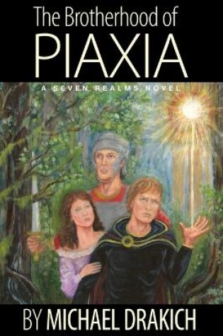 Cover of The Brotherhood Of Piaxia