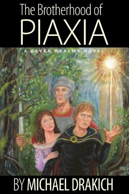 Book cover for The Brotherhood Of Piaxia