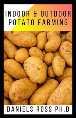 Book cover for Indoor and Outdoor Potato Farming