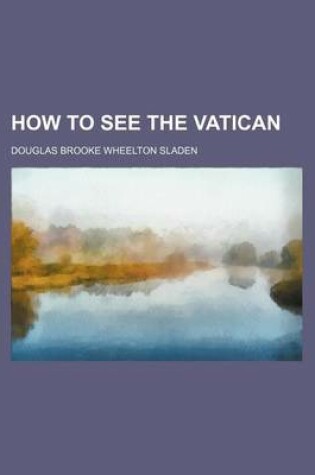 Cover of How to See the Vatican