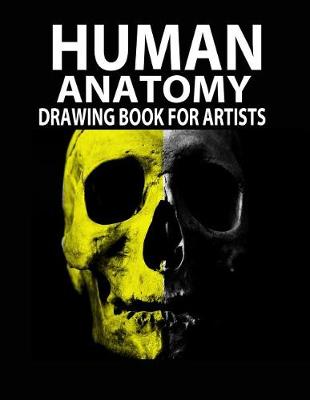 Book cover for Human Anatomy Drawing Book for Artists