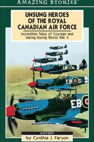 Cover of Unsung Heroes of the Rcaf