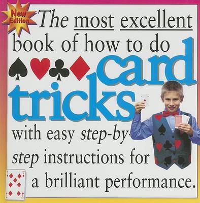 Book cover for The Most Excellent Book of How to Do Card Tricks