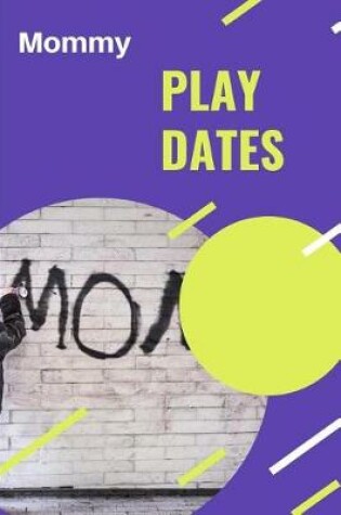 Cover of Mommy Play Dates