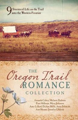 Book cover for The Oregon Trail Romance Collection