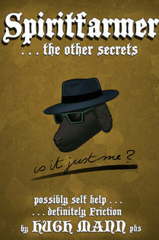 Cover of Spiritfarmer...the Other Secrets