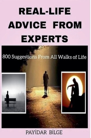 Cover of Real-Life Advice From Experts