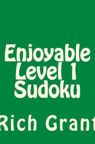 Cover of Enjoyable Level 1 Sudoku