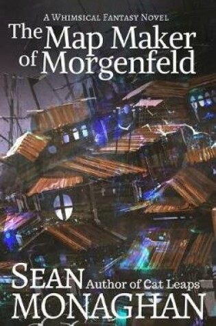Cover of The Map Maker of Morgenfeld