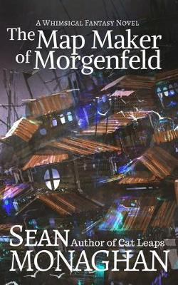 Book cover for The Map Maker of Morgenfeld