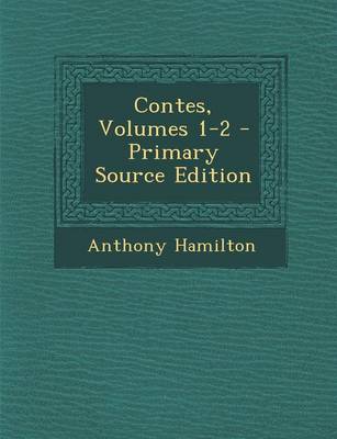 Book cover for Contes, Volumes 1-2 - Primary Source Edition